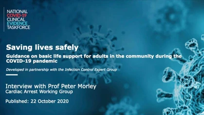 Interview with Professor Peter Morley about basic life support for adults in the community during the Covid-19 pandemic.