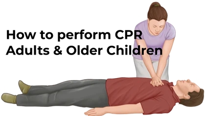 How to perform CPR on adults and older children